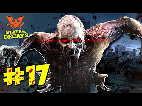 НОВАЯ БОЛЬШАЯ БАЗА ▶ Прохождение State of Decay 2 #17