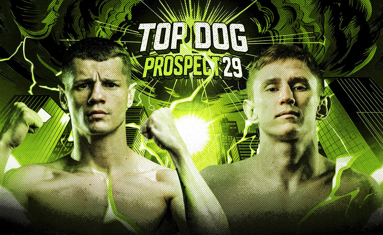 Top Dog Prospect 29. Сезон 1
