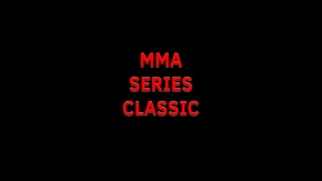 MMA Series Classic