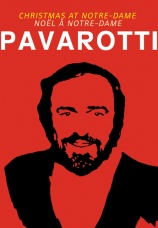 Постер к фильму Luciano Pavarotti - Christmas at Notre-Dame 1980