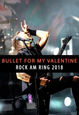 Постер к фильму Bullet for My Valentine. Rock Am Ring 2018 2018