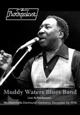 Постер к фильму Muddy Waters Blues Band. Live At Rockpalast: Westfalenhalle Dortmund 2018