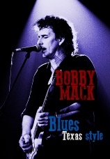Постер к фильму Bobby Mack. Blues Texas Style 2021
