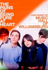 Постер к фильму The Pains of Being Pure at Heart. Live at the Music Hall of Williamsburg 2009