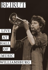 Постер к фильму Beirut. Live at The Music Hall of Williamsburg 2009