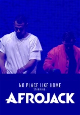 Постер к фильму Afrojack & Friends. No Place Like Home 2016