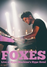 Постер к фильму Foxes. Live at Hype Machine's Hype Hotel 2013
