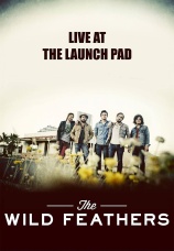 Постер к фильму The Wild Feathers.Live at the Launch Pad 2013