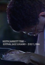 Постер к фильму Keith Jarrett. Keith Jarrett Trio – Estival Jazz Lugano – July 3, 1986 1986