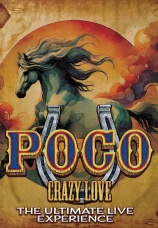 Постер к фильму Poco. Crazy Love: The Ultimate Live Experience 2025